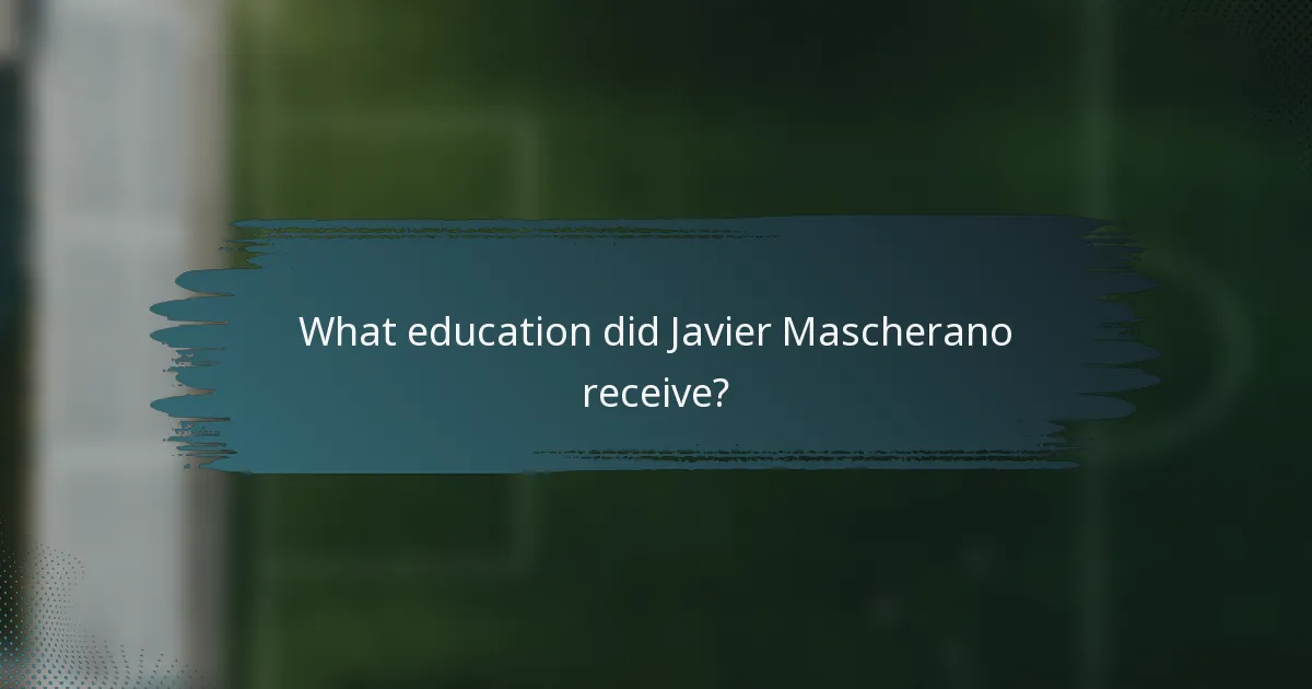 What education did Javier Mascherano receive?