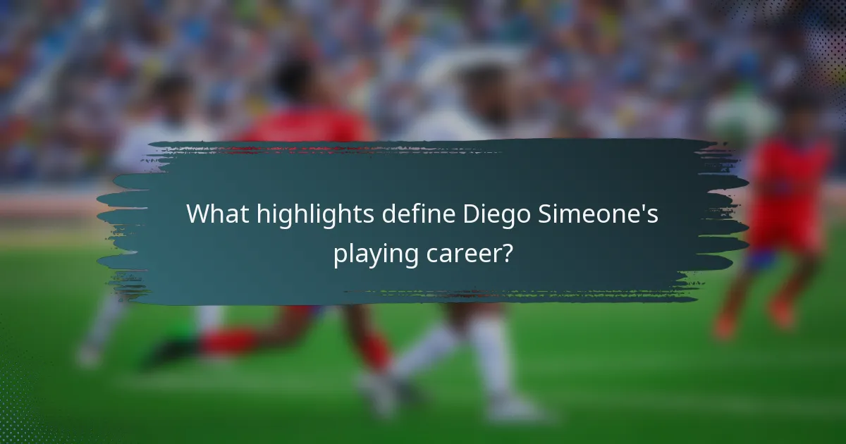 What highlights define Diego Simeone's playing career?