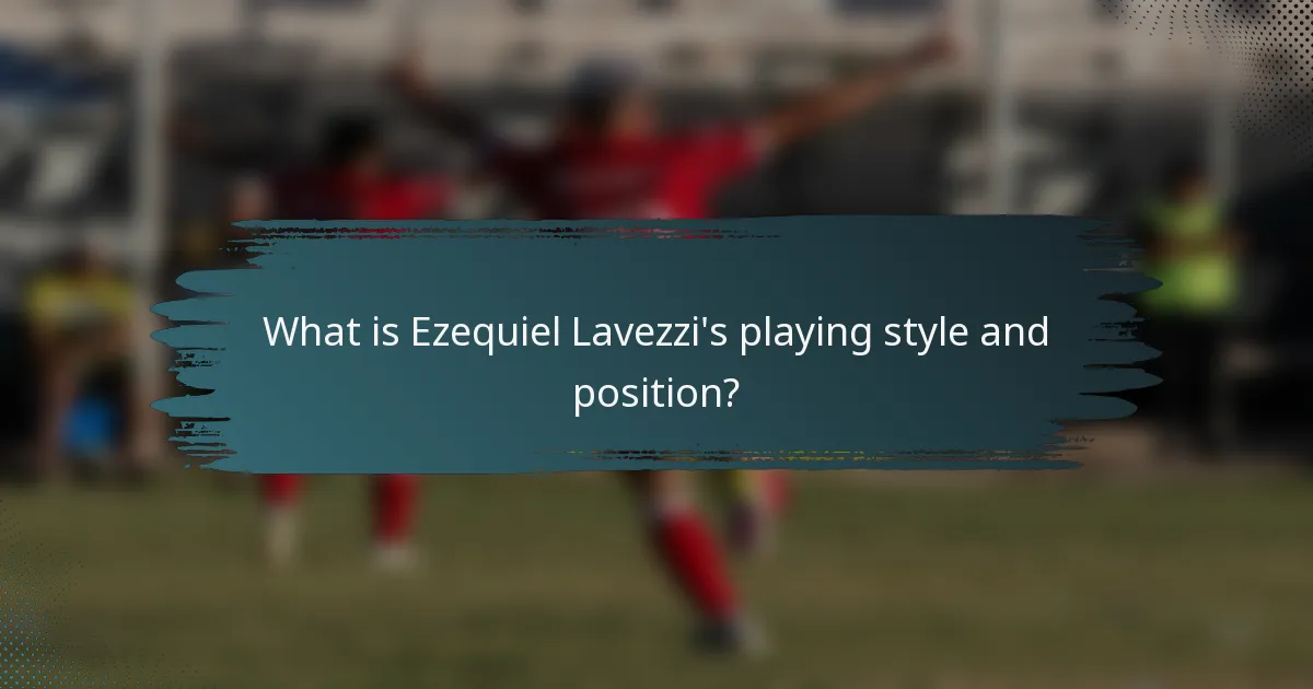 What is Ezequiel Lavezzi's playing style and position?